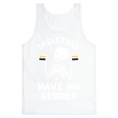 Skeletons Have No Gender Tank Top